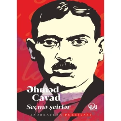 Книга Qanun Nəşriyyatı Избранные стихотворения, автор Ахмед Джавад Книга Qanun Nəşriyyatı Избранные стихотворения, автор Ахмед Джавад