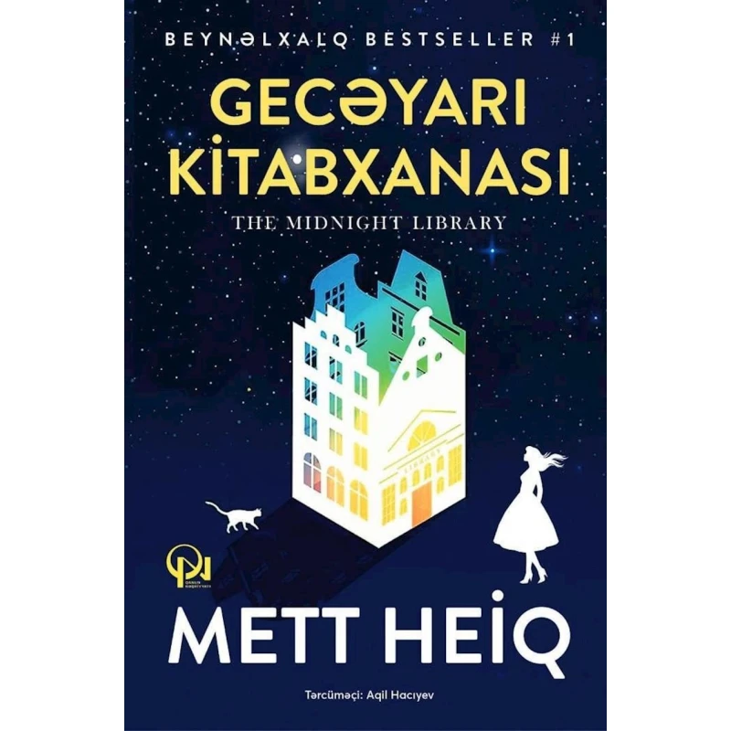 Книга Qanun Nəşriyyatı Gecəyarı kitabxanası, автор Mett Heyq Книга Qanun Nəşriyyatı Gecəyarı kitabxanası, автор Mett Heyq