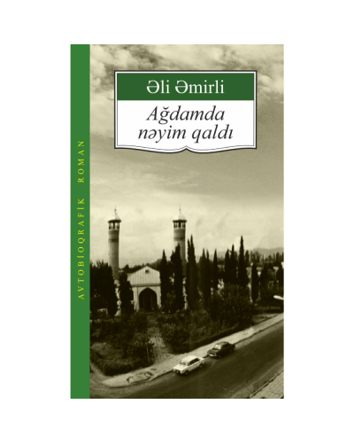 Kitab "Ağdamda nəyim qaldı"
