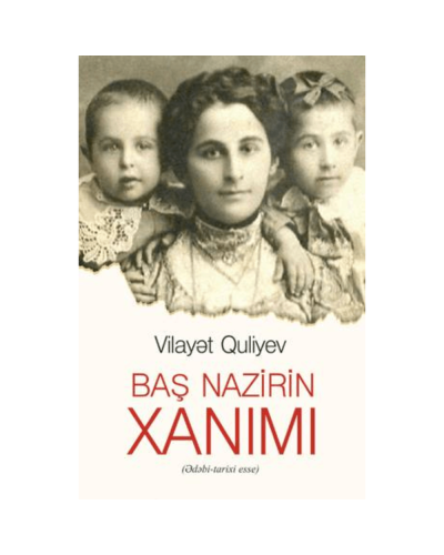 Kitab "Baş Nazirin xanımı"