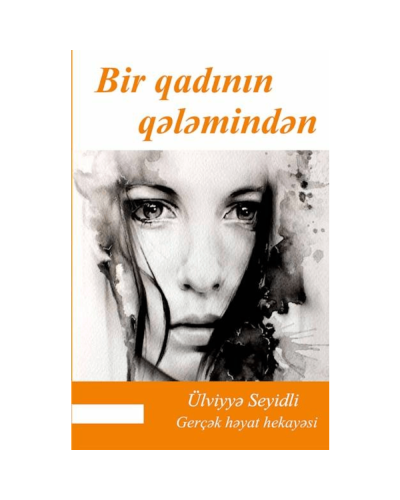 Kitab "Bir qadının qələmindən"