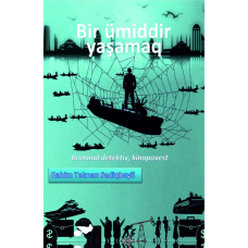 Kitab "Bir ümiddir yaşamaq"