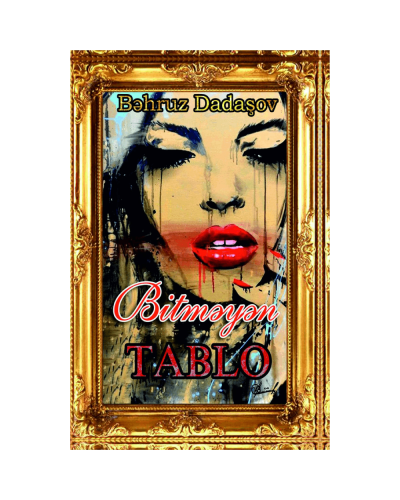 Kitab "Bitməyən tablo"