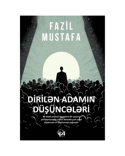Kitab "Dirilən Adamın Düşüncələri"