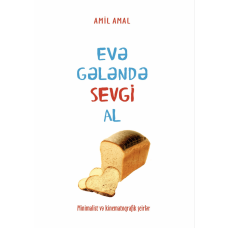 Kitab "Evə gələndə sevgi al"