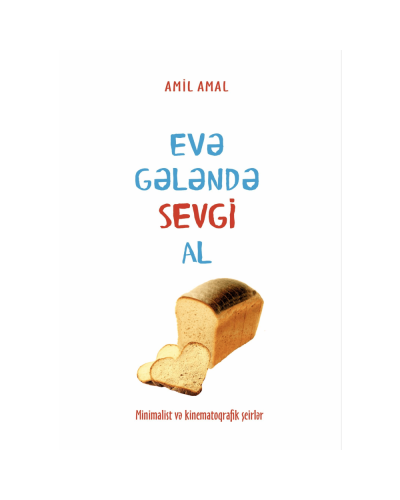 Kitab "Evə gələndə sevgi al"