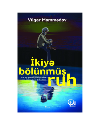 Kitab "İkiyə bölünmüş ruh"