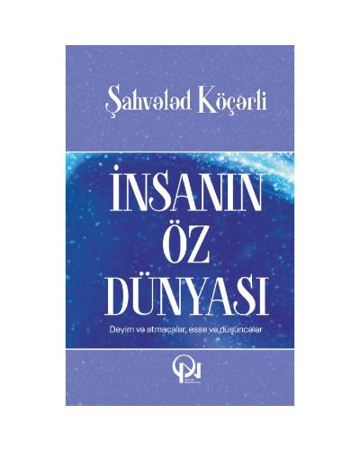 Kitab "İnsanın öz dünyası"