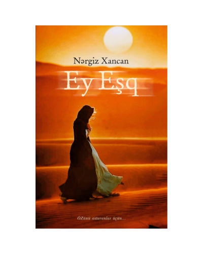 Kitab "Ey Eşq"