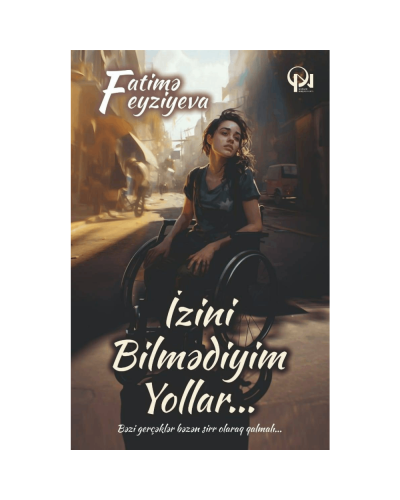 Kitab "İzini bilmədiyim yollar"