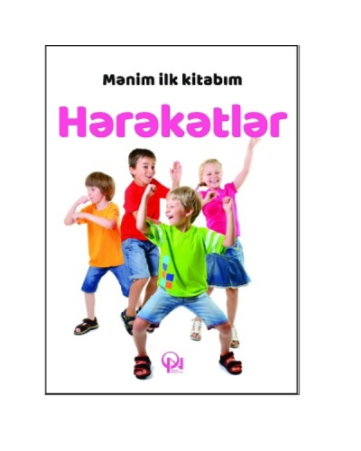 Kitab “Mənim İlk Kitabım Hərəkətlər”