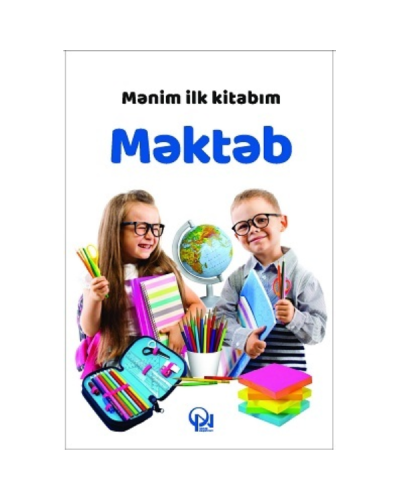 Kitab “Mənim İlk Kitabım Məktəb”