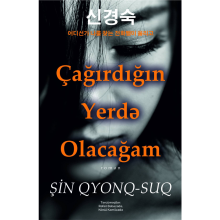 Kitab "Çağırdığın yerdə olacağam"
