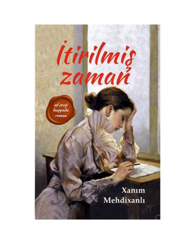 Kitab "İtirilmiş zaman"